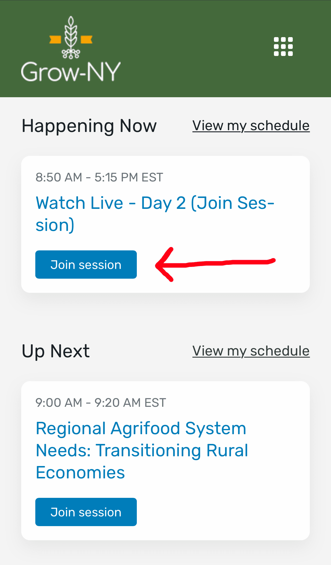 Screenshot of Attendee Hub on mobile showing the sessions for the second day of the Grow-NY Food & Ag Summit, with a red arrow pointing to the Join Session button